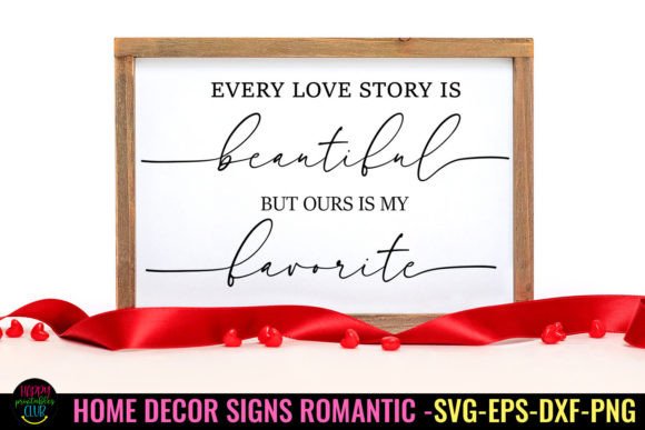 Download Every Love Story I Romantic Home SVG - Love Collection