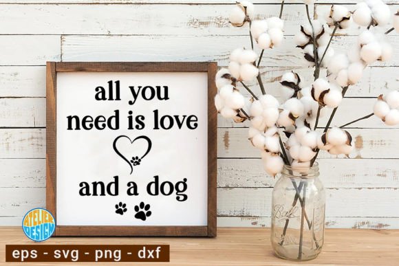 Download All You Need is Love and My Dog Sign - Love Collection