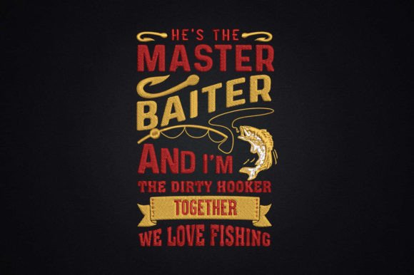Download He's the Master Baiter Fishing Gift - Fishing gift Collection